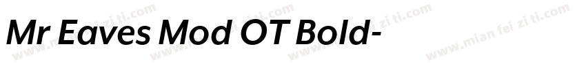 Mr Eaves Mod OT Bold字体转换